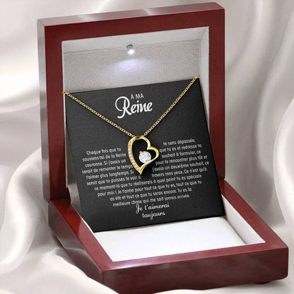 À Ma Reine - Je T'aimerai Toujours - Collier Cœur