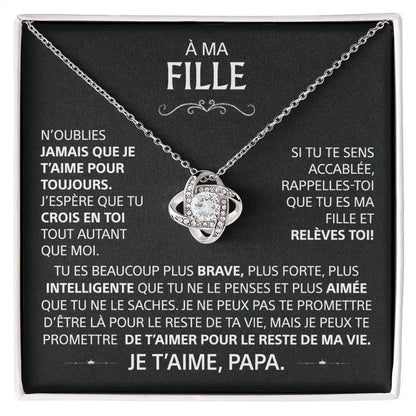 À ma fille - Je t'aime, Papa - Collier Nœud