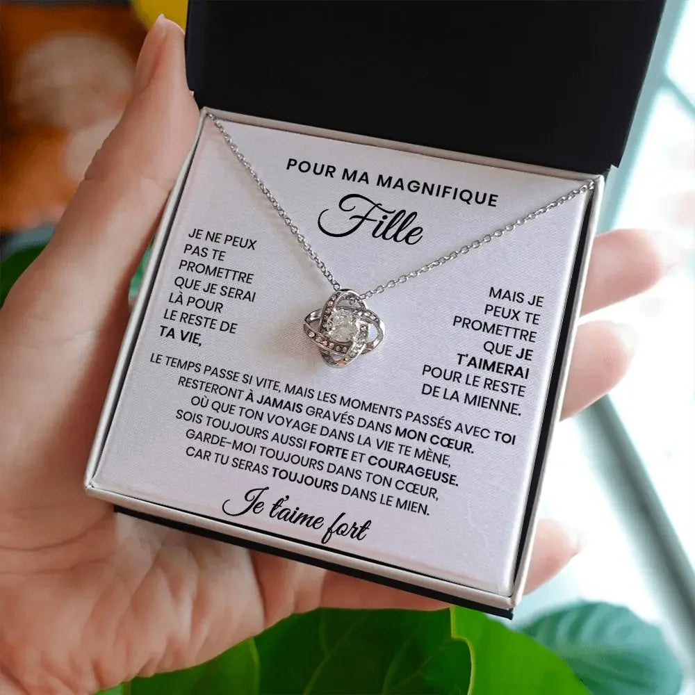 Pour ma magnifique fille - Je T'aime Fort - Collier Noeud