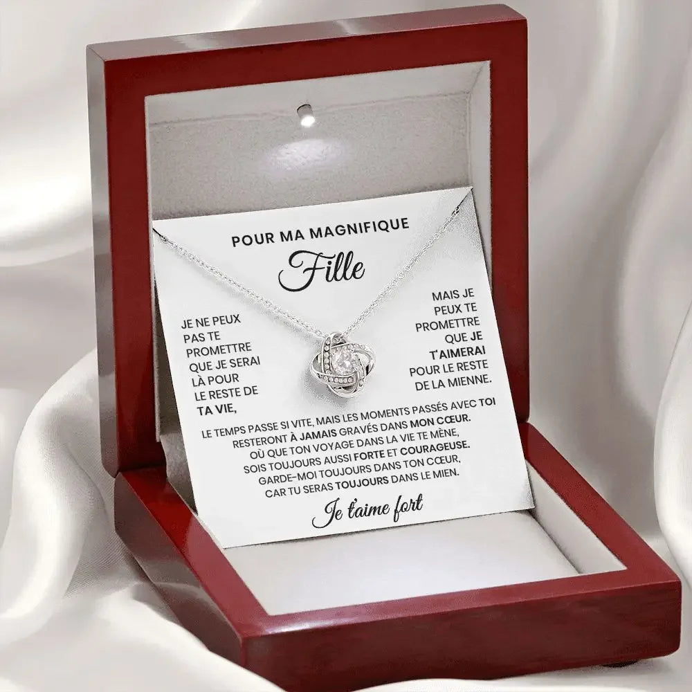 Pour ma magnifique fille - Je T'aime Fort - Collier Noeud