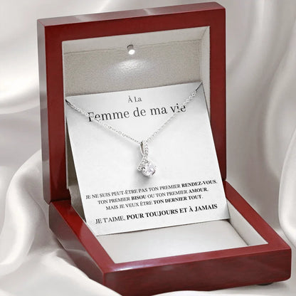 À la femme de ma vie - Pour Toujours et à Jamais  - Pendentif